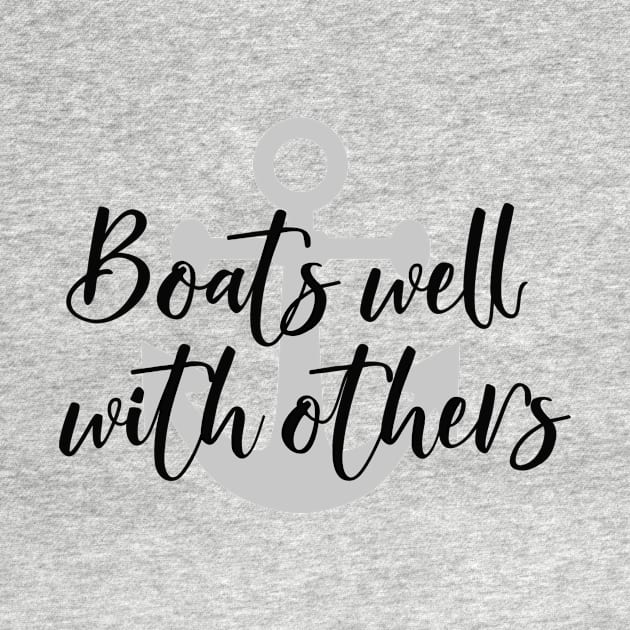 Boats well With Others Anchor by ColorFlowCreations